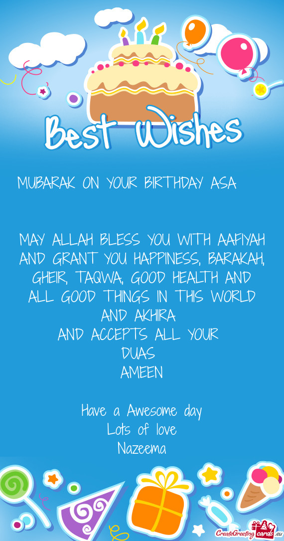 MUBARAK ON YOUR BIRTHDAY ASA