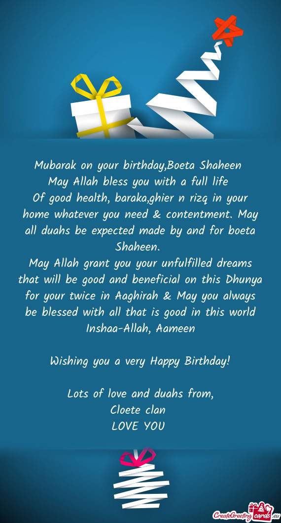 Mubarak on your birthday,Boeta Shaheen