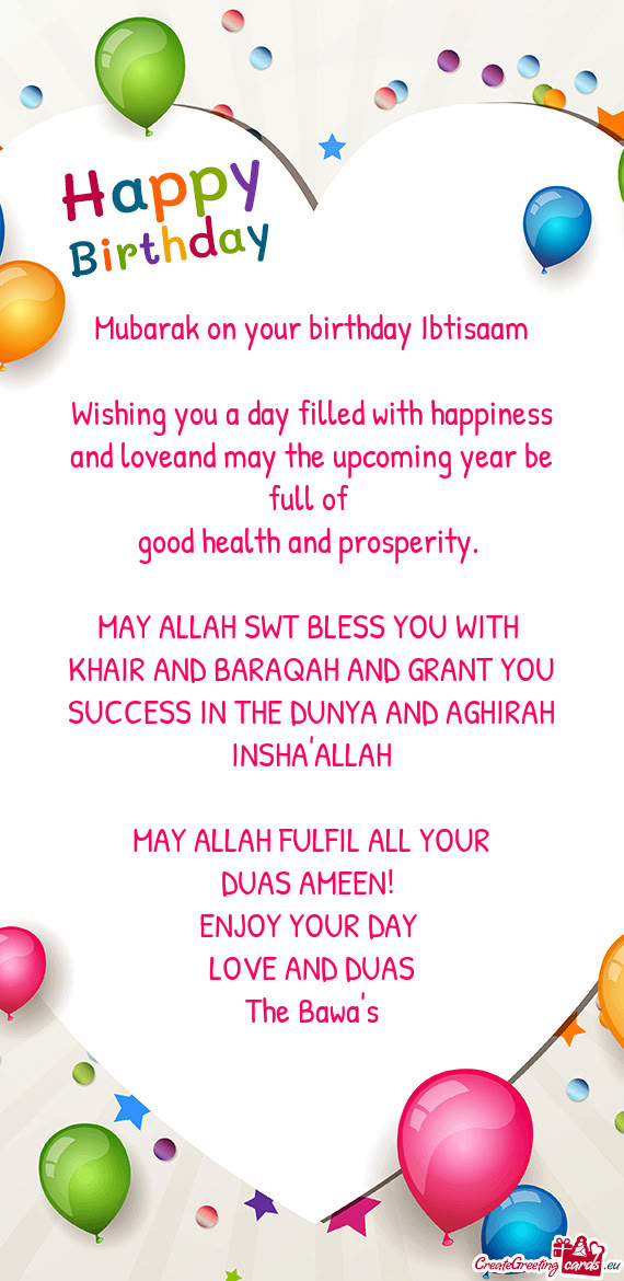 Mubarak on your birthday Ibtisaam