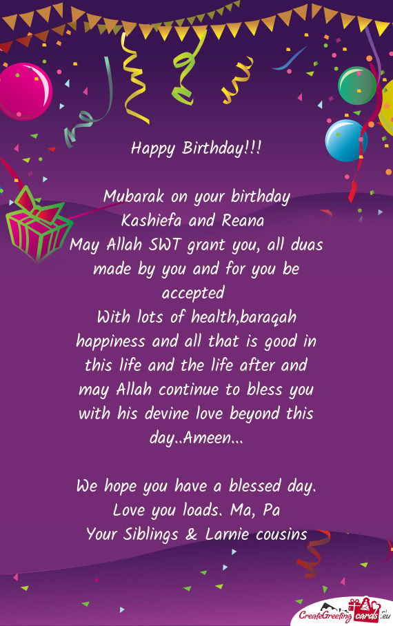 Mubarak on your birthday Kashiefa and Reana
