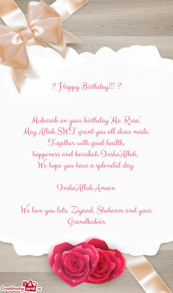 Mubarak on your birthday "Ma Rosa"