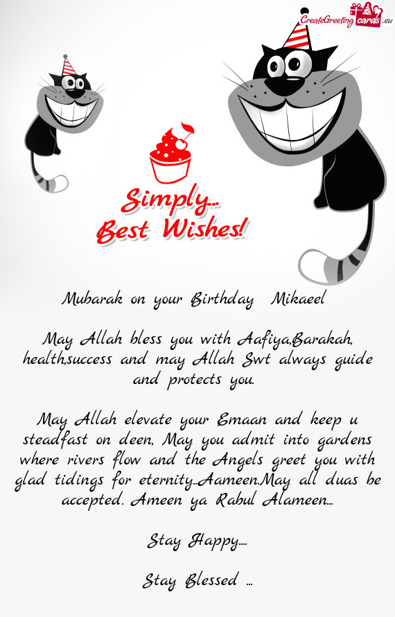 Mubarak on your Birthday Mikaeel  May Allah bless you with Aafiya