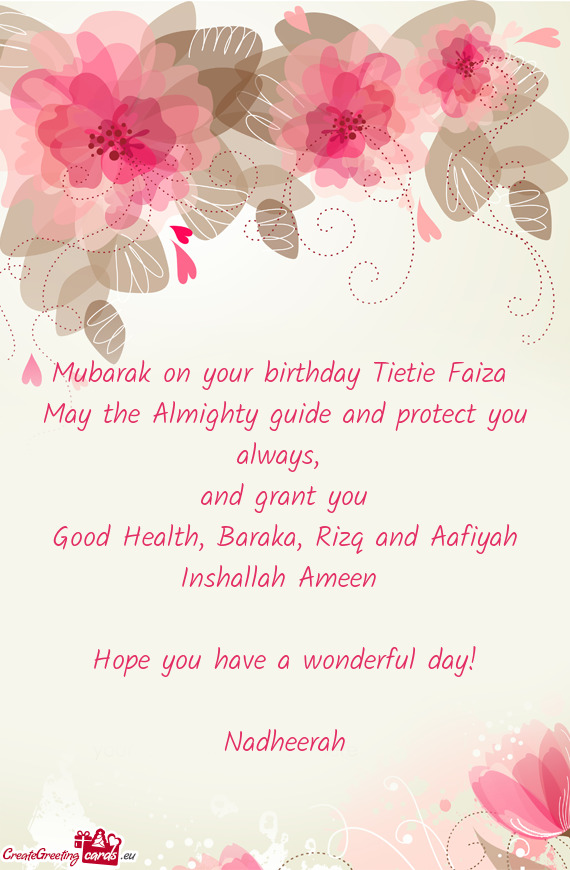 Mubarak on your birthday Tietie Faiza