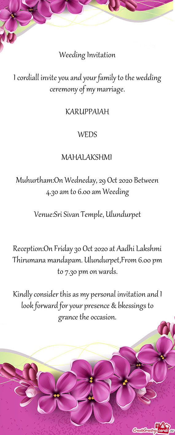 Muhurtham:On Wedneday, 29 Oct 2020 Between 4.30 am to 6.00 am Weeding