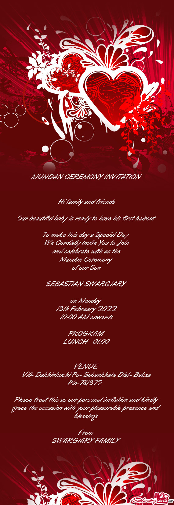 MUNDAN CEREMONY INVITATION
 
 
 Hi family and friends
 
 Our beautiful baby is ready to have his fir