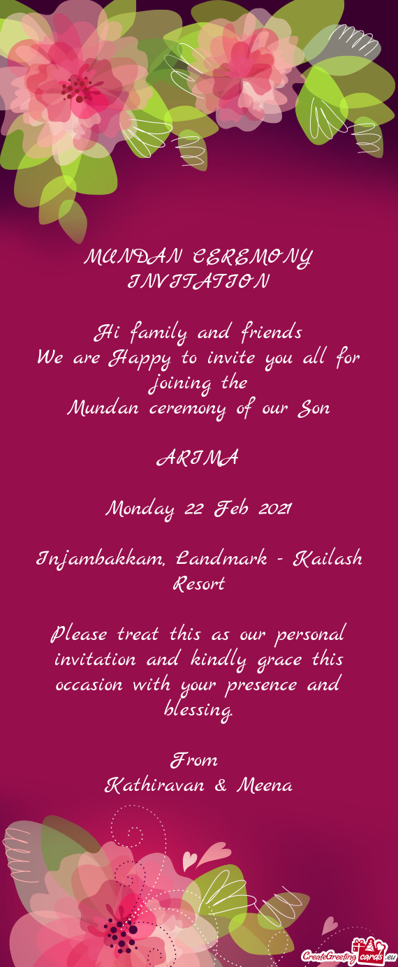 MUNDAN CEREMONY INVITATION  Hi family and friends We are Happy to invite you all for joining the