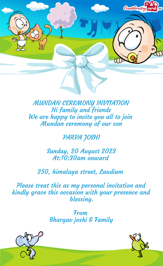 MUNDAN CEREMONY INVITATION Hi family and friends We are happy to invite you all to join Mundan c