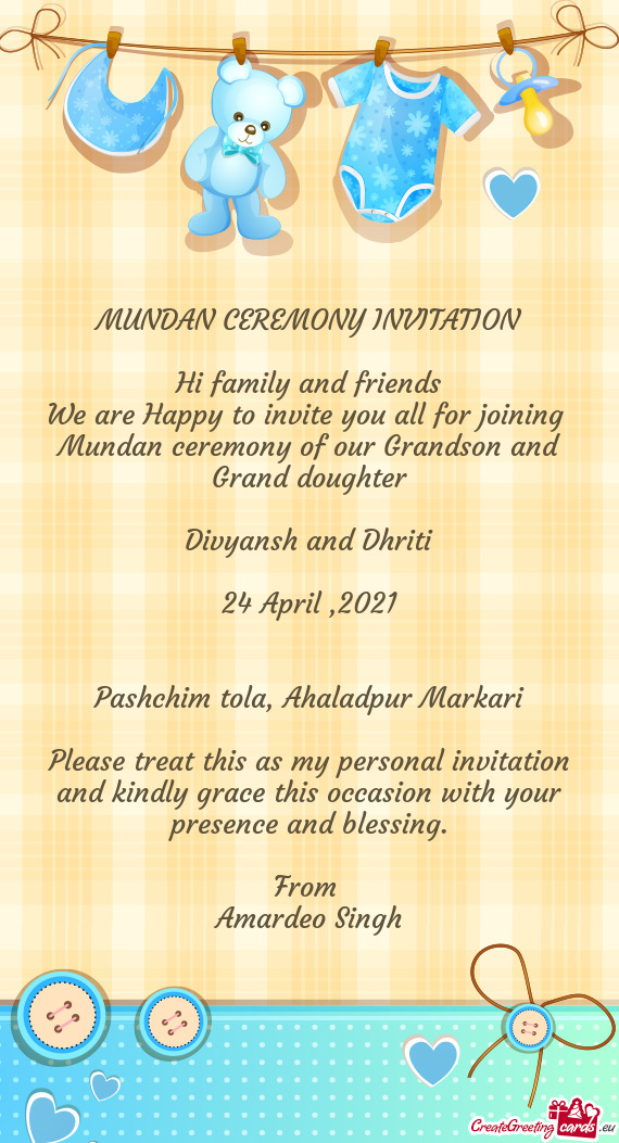 Mundan ceremony of our Grandson and Grand doughter