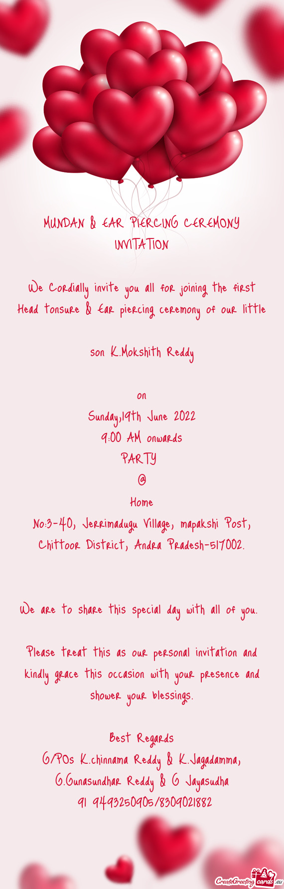 MUNDAN & EAR PIERCING CEREMONY INVITATION We Cordially invite you all for joining the first Head