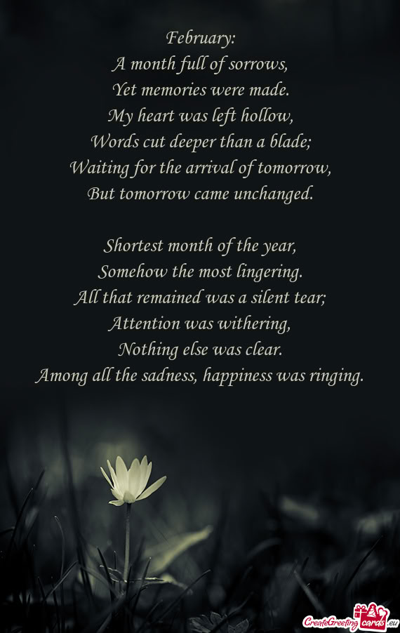 My heart was left hollow