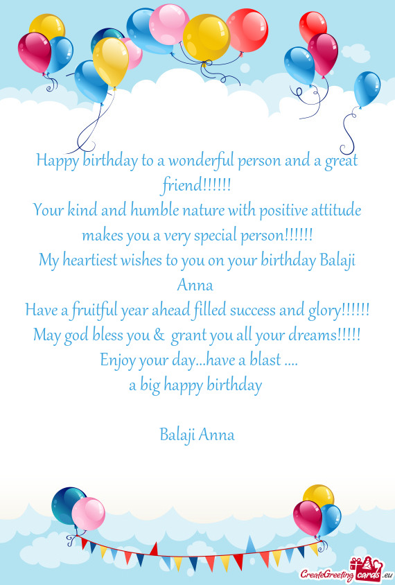 My heartiest wishes to you on your birthday Balaji Anna