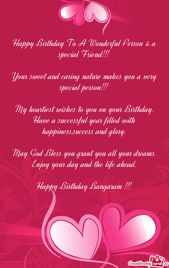 My heartiest wishes to you on your Birthday. Have a successful year filled with happiness,success an