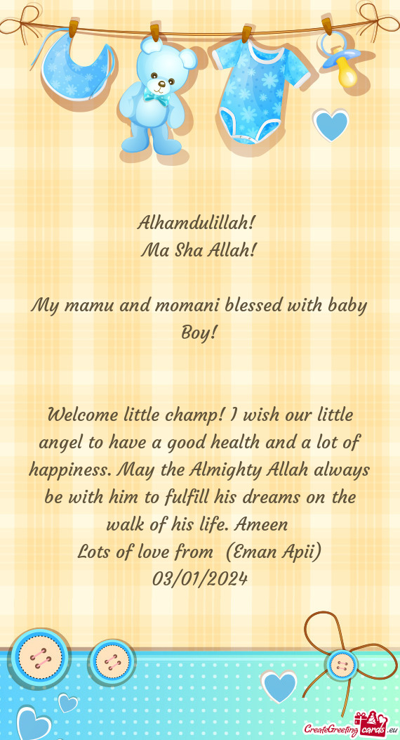 My mamu and momani blessed with baby Boy