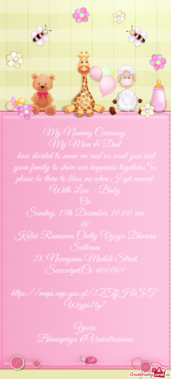 My Naming Ceremony   My Mom & Dad   have decided to name