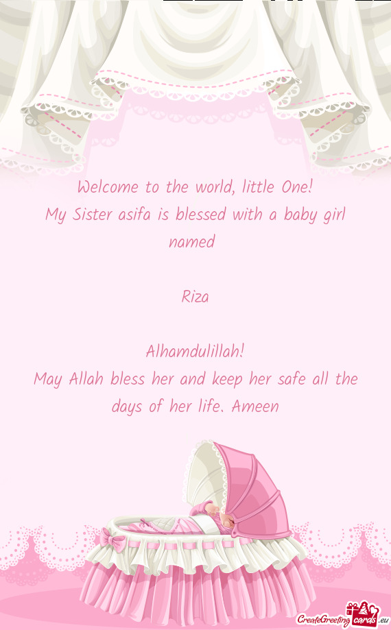 My Sister asifa is blessed with a baby girl named