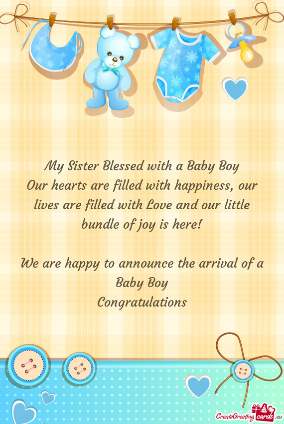 My Sister Blessed with a Baby Boy  Our hearts are filled with happiness, our