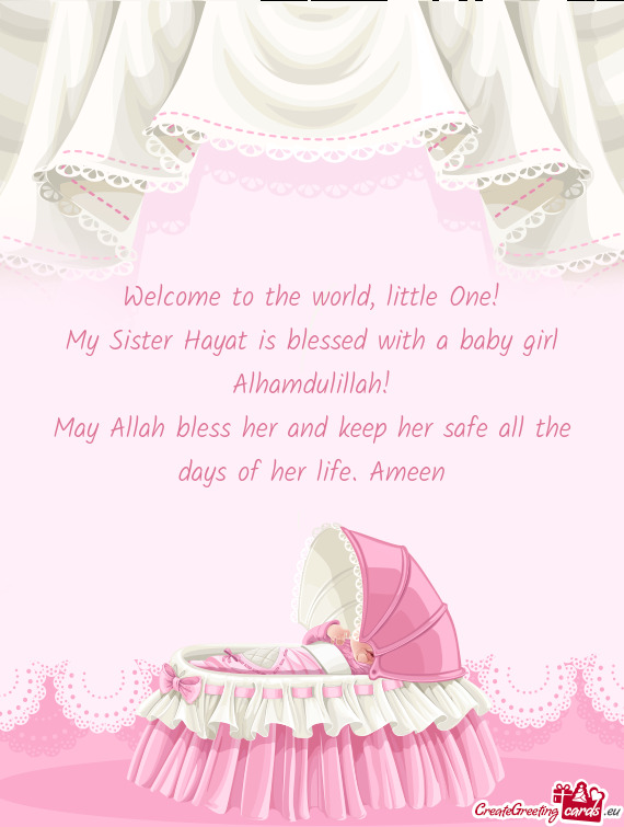 My Sister Hayat is blessed with a baby girl