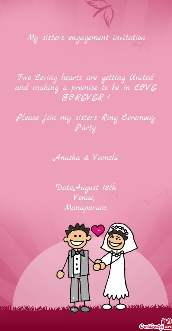 My sister s engagement invitation         Two Loving