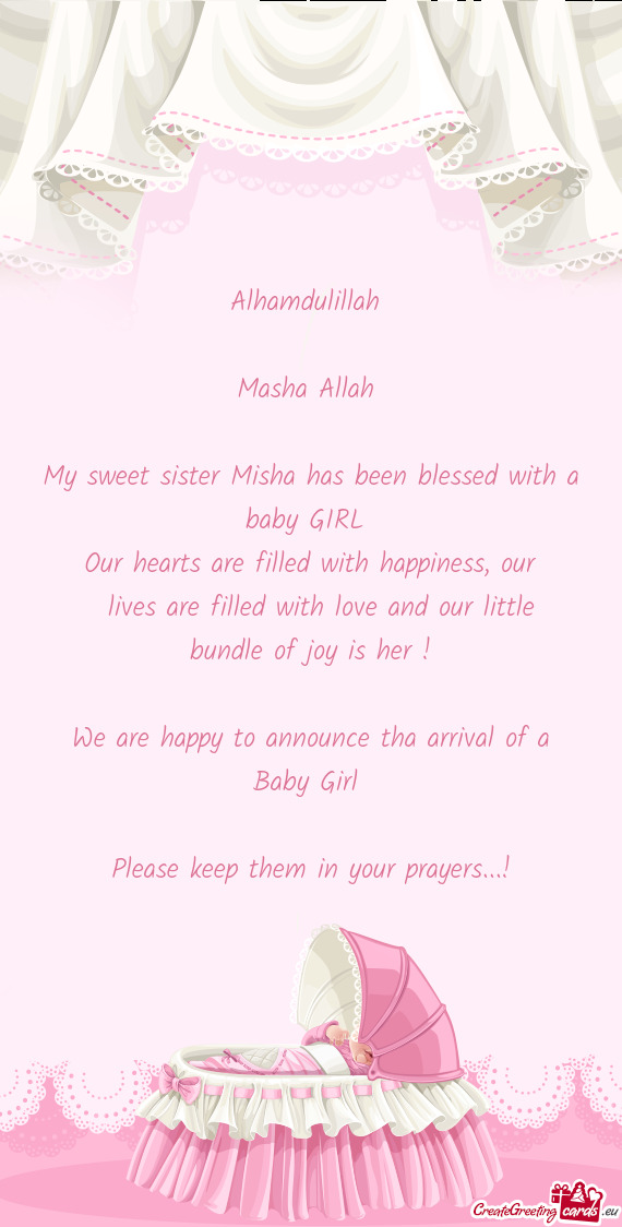 My sweet sister Misha has been blessed with a baby GIRL