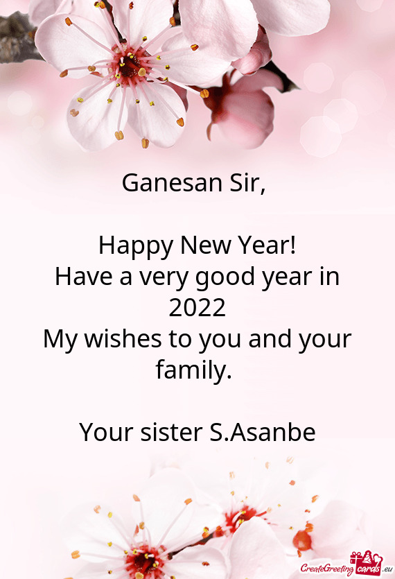 My wishes to you and your family