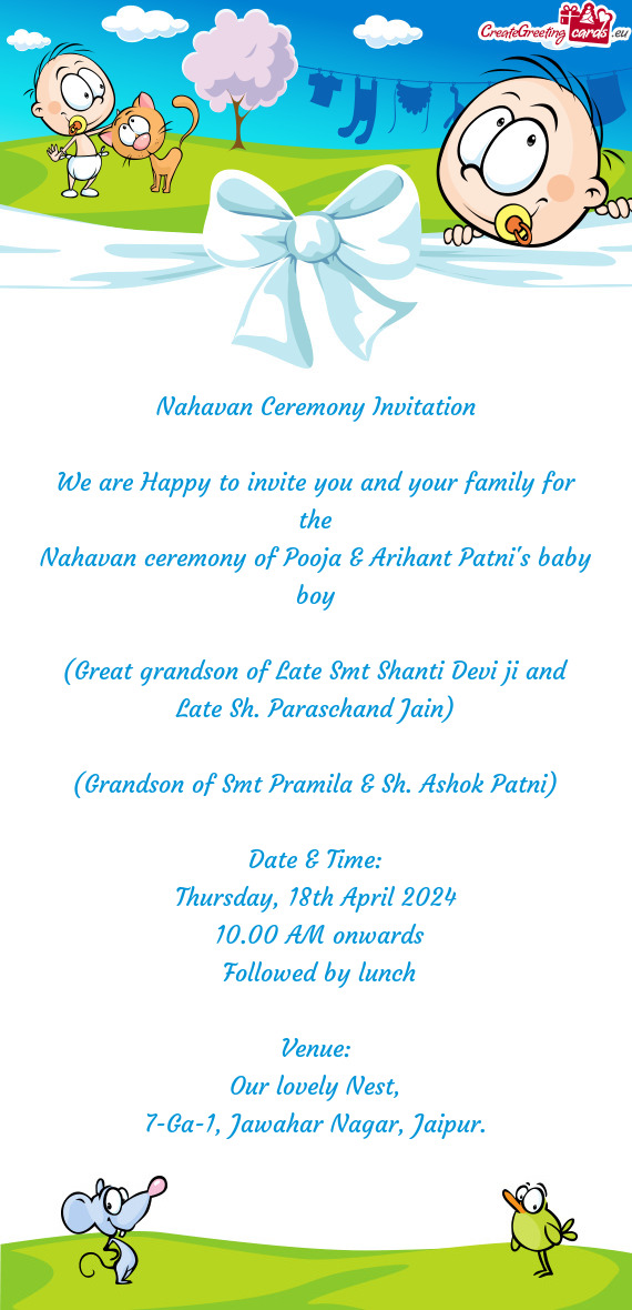 Nahavan Ceremony Invitation We are Happy to invite you and your family for the Nahavan ceremony