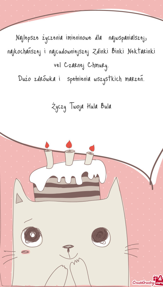 Najlepsze życzenia imieninowe dla najwspanialszej, najkochańszej i najcudowniejszej Zdinki Binki