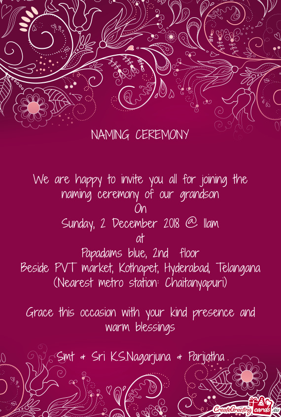 NAMING CEREMONY      We are happy to invite you all for