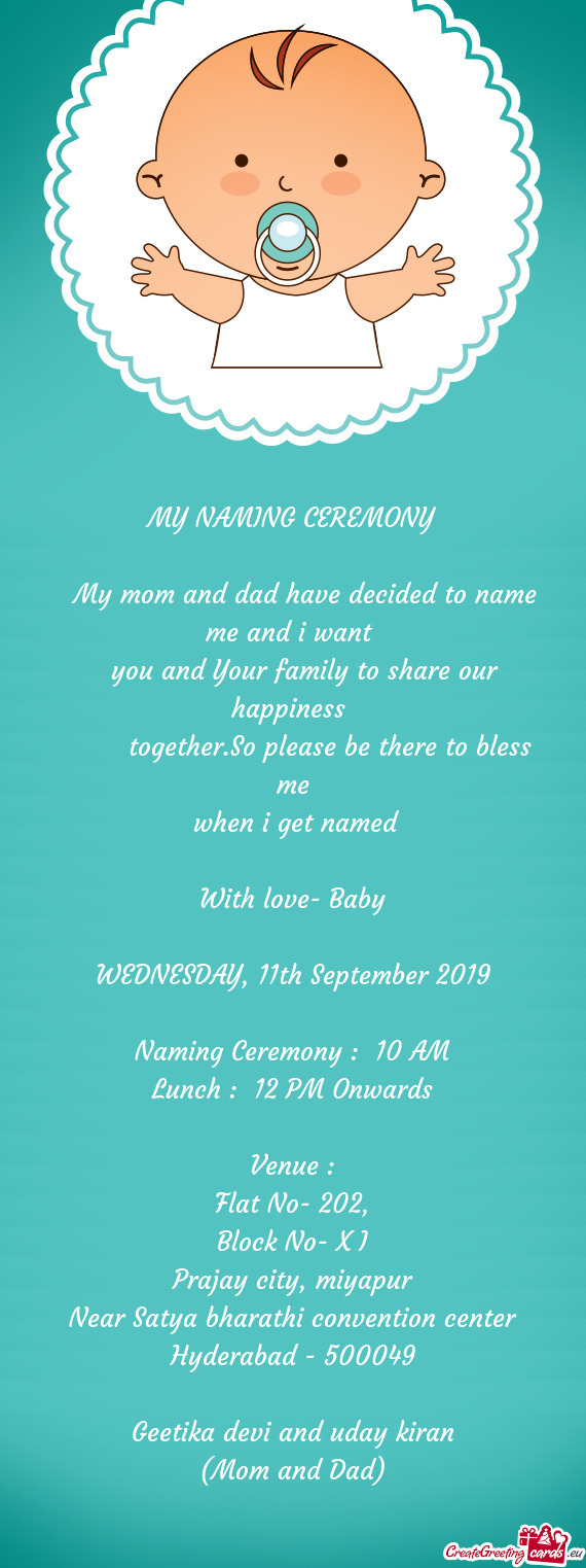Naming Ceremony : 10 AM