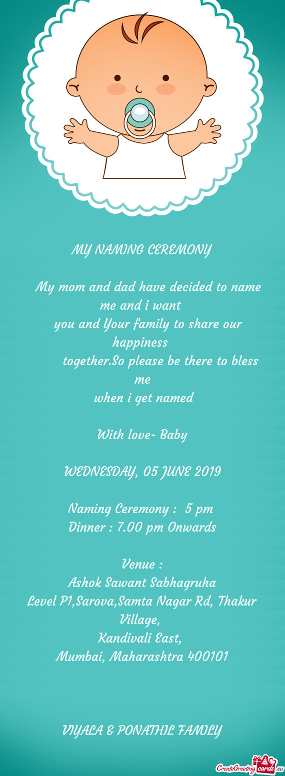 Naming Ceremony : 5 pm