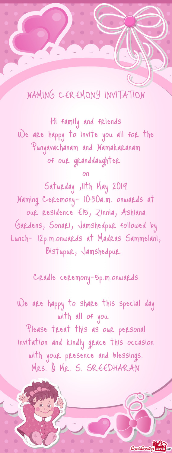 Naming Ceremony- 10:30a.m. onwards at our residence E15, Zinnia, Ashiana Gardens, Sonari, Jamshedpur