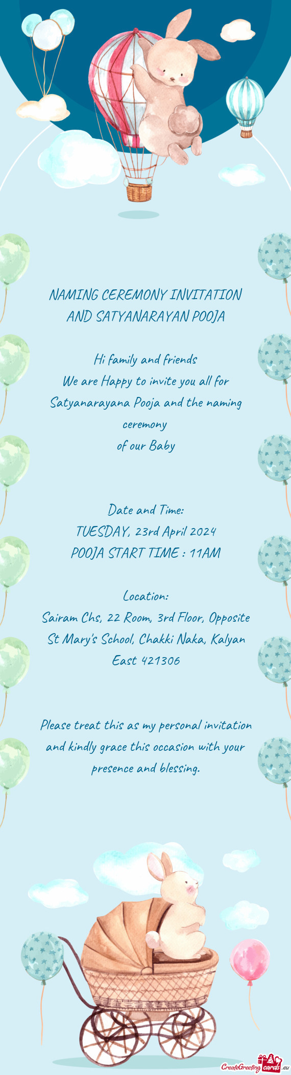 NAMING CEREMONY INVITATION AND SATYANARAYAN POOJA Hi family and friends We are Happy to invite y