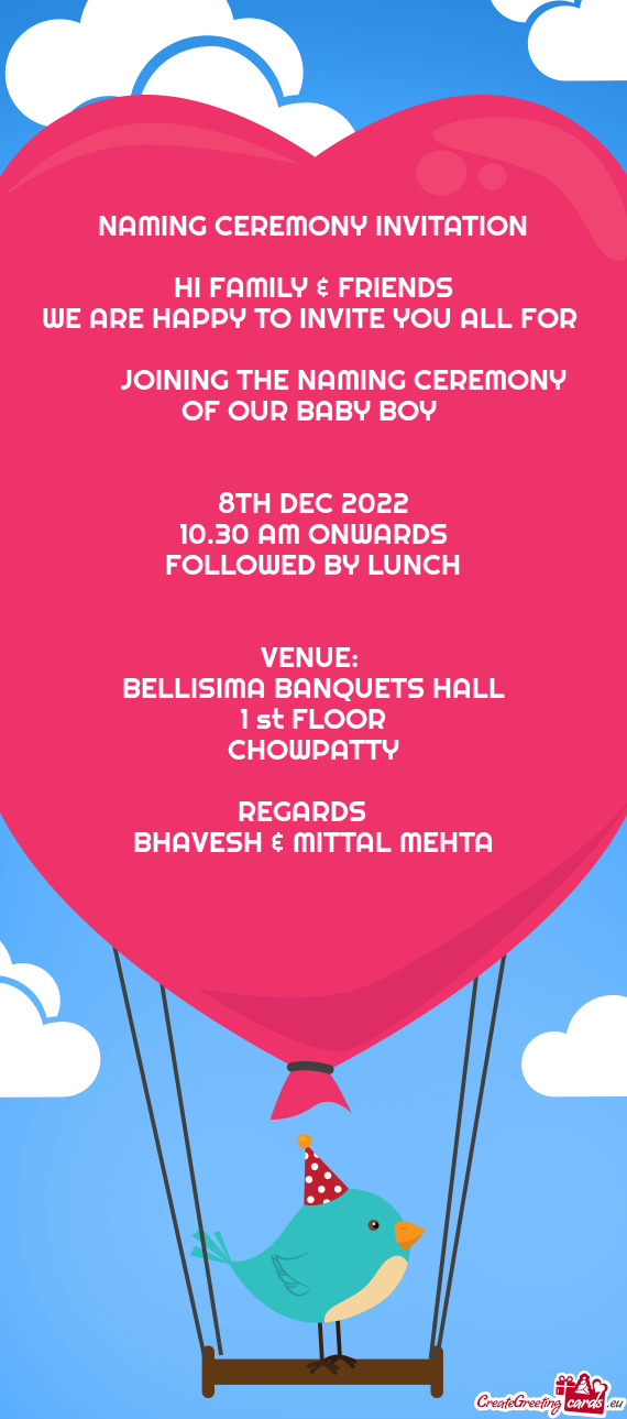 NAMING CEREMONY INVITATION HI FAMILY & FRIENDS WE ARE HAPPY TO INVITE YOU ALL FOR   JOIN