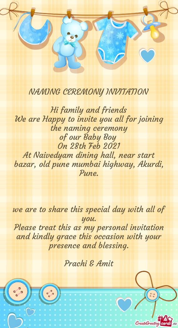 Naming ceremony
 of our Baby Boy 
 On 28th Feb 2021
 At Naivedyam dining hall