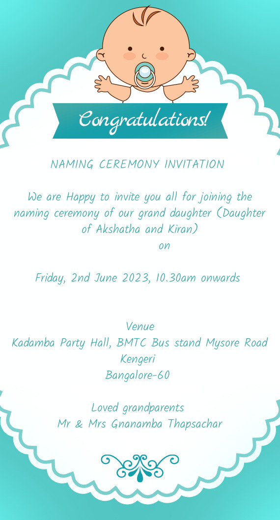 Naming ceremony of our grand daughter (Daughter of Akshatha and Kiran)