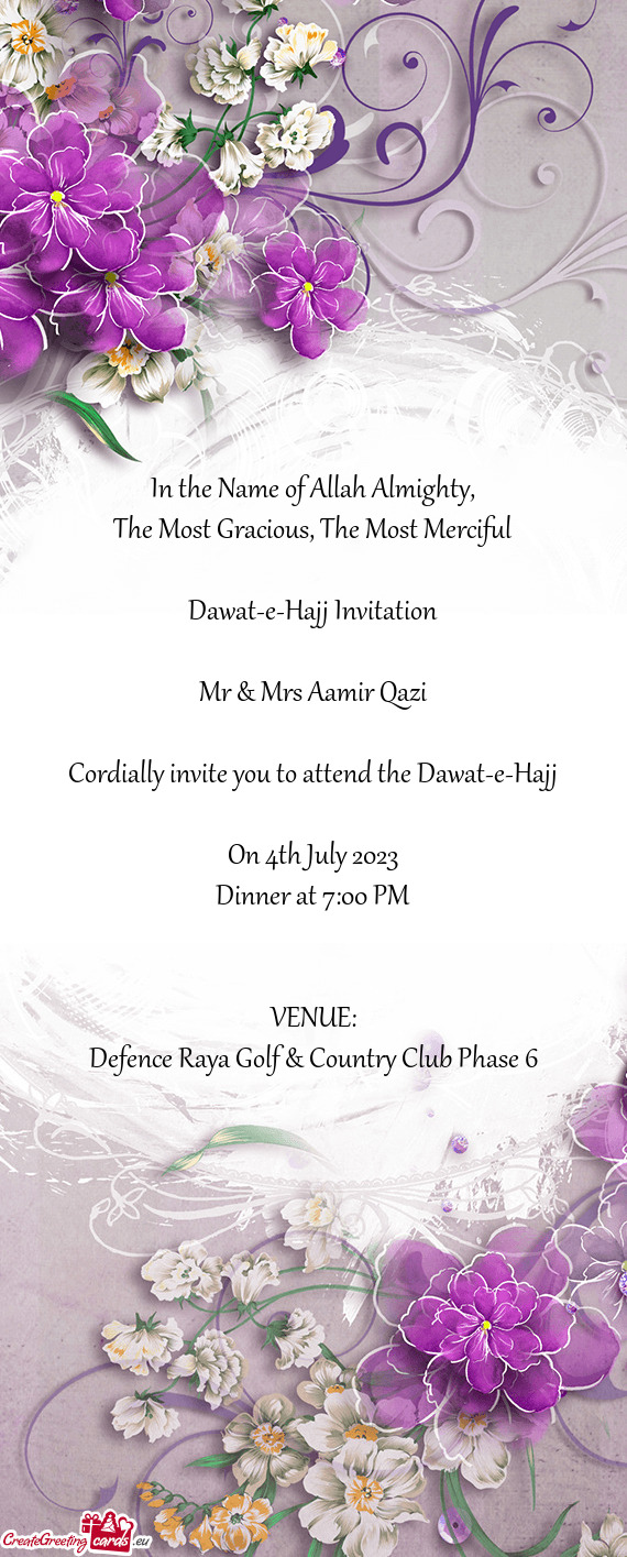 Nd the Dawat-e-Hajj On 4th July 2023 Dinner at 7