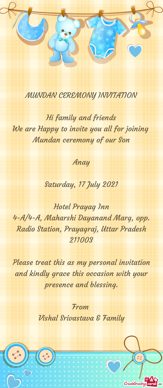 Ndan ceremony of our Son
 
 Anay
 
 Saturday