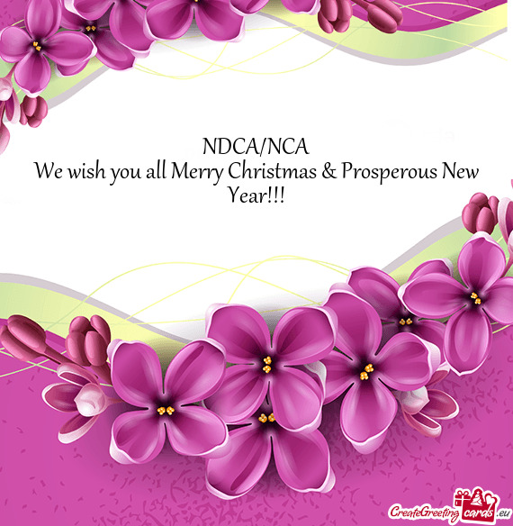 NDCA/NCA  We wish you all Merry Christmas & Prosperous New