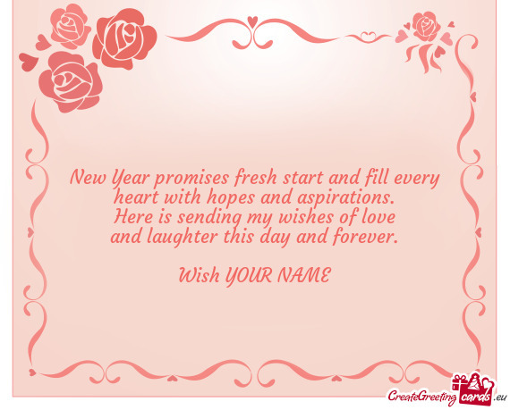 New Year promises fresh start and fill every  heart with