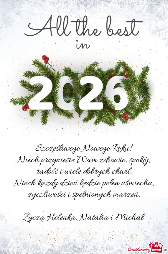 Niech przyniesie Wam zdrowie, spokój, radość i wiele dobrych chwil