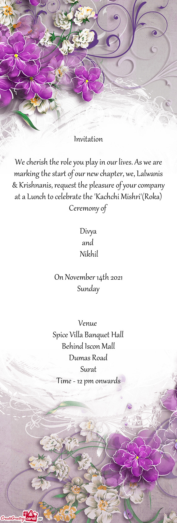 Nis & Krishnanis, request the pleasure of your company at a Lunch to celebrate the "Kachchi Mishri"(