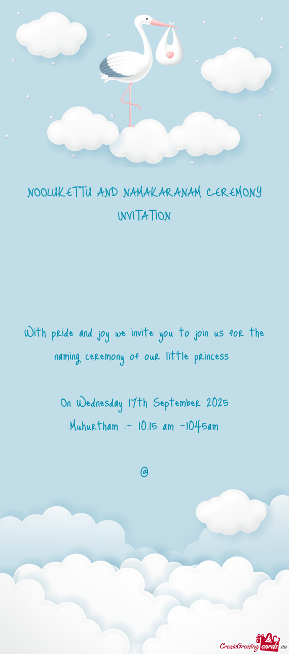 NOOLUKETTU AND NAMAKARANAM CEREMONY INVITATION   With pride and joy we invite you to join us