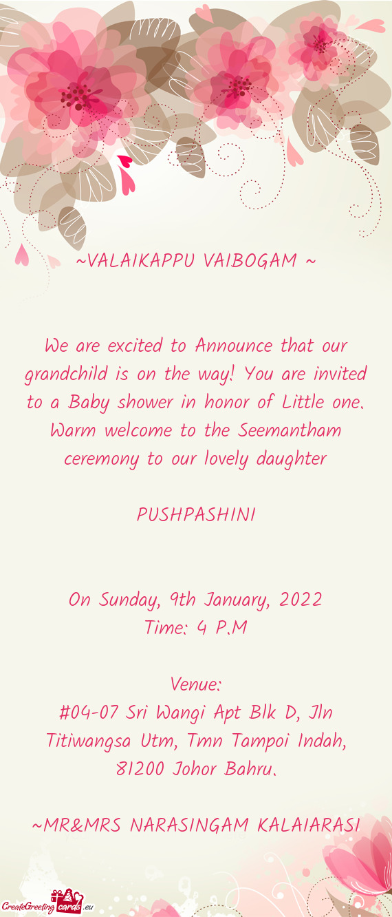 Nor of Little one. Warm welcome to the Seemantham ceremony to our lovely daughter