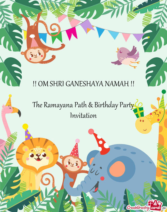 OM SHRI GANESHAYA NAMAH !! The Ramayana Path & Birthday Party Invitation