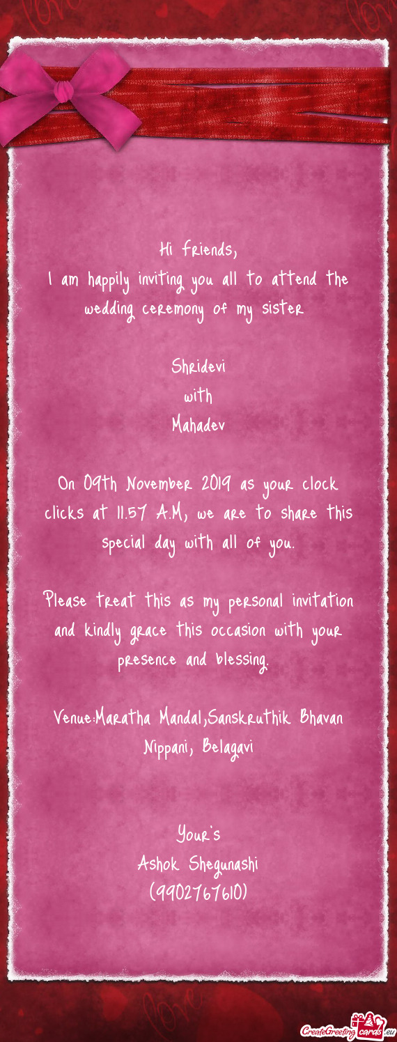 On 09th November 2019 as your clock clicks at 11.57 A.M, we are to share this special day with all o
