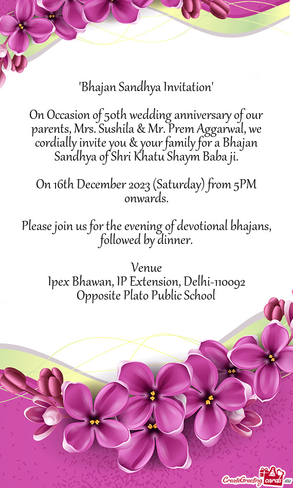 On Occasion of 50th wedding anniversary of our parents, Mrs. Sushila & Mr. Prem Aggarwal, we cordial