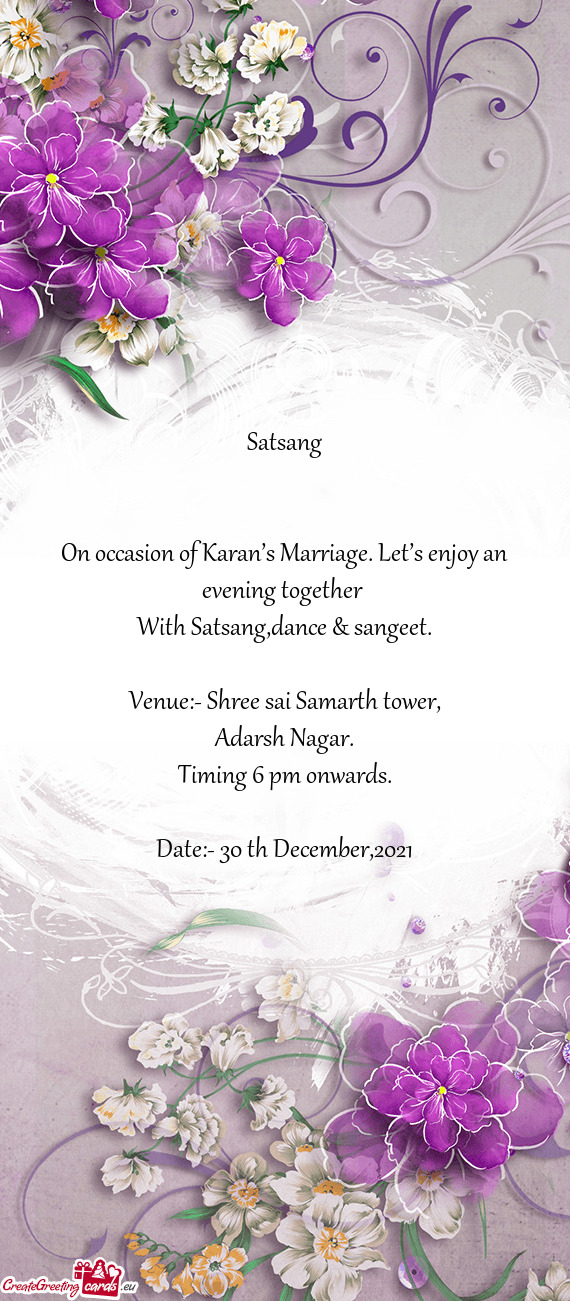 On occasion of Karan’s Marriage. Let’s enjoy an evening together