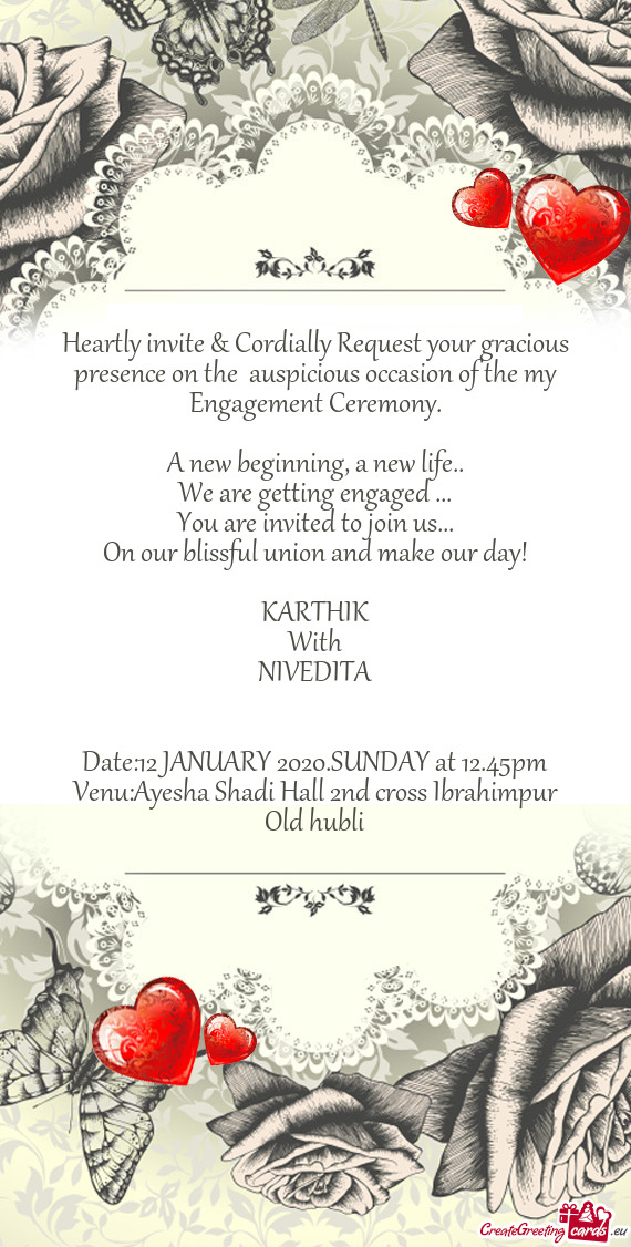 On our blissful union and make our day!
 
 KARTHIK
 With
 NIVEDITA
 
 
 Date