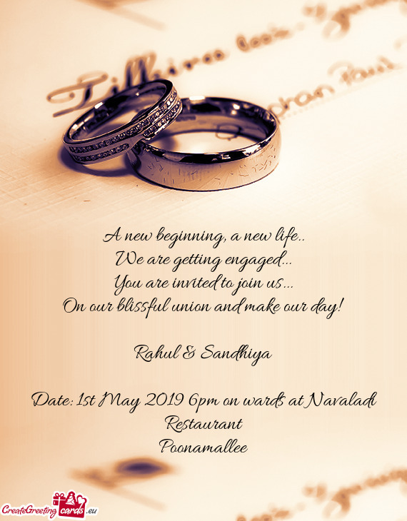On our blissful union and make our day!
 
 Rahul & Sandhiya
 
 Date