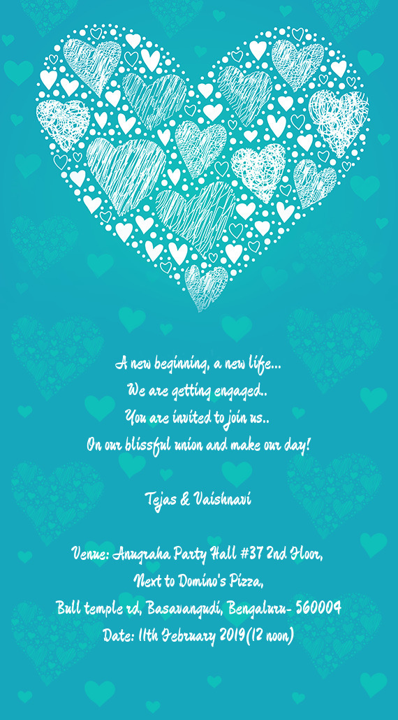 On our blissful union and make our day!
 
 Tejas & Vaishnavi
 
 Venue