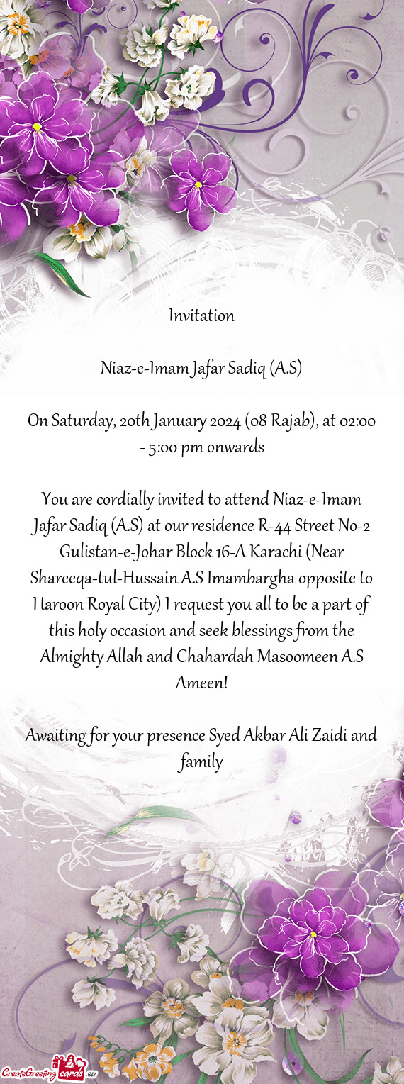 On Saturday, 20th January 2024 (08 Rajab), at 02:00 - 5:00 pm onwards